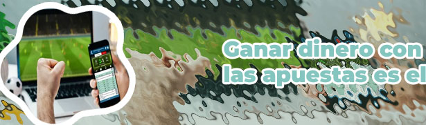 Como hacer las mejores apuestas deportivas