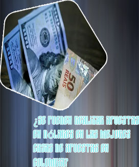 Paginas de apuestas en dolares